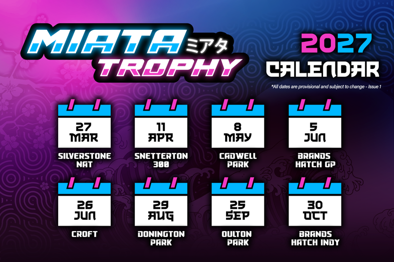 The Provisional Miata Trophy 2027 calendar is announced The Provisional Miata Trophy 2027 calendar is announced