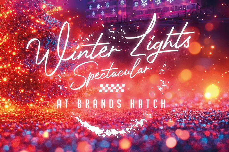  Earlybird tickets selling fast for Winter Lights Spectacular at Brands Hatch