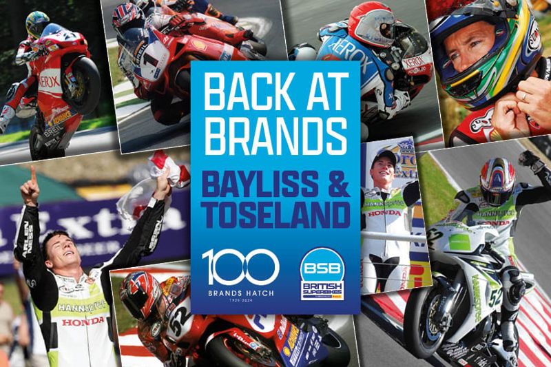 Bayliss and Toseland set to celebrate Brands Hatch 100 at BSB