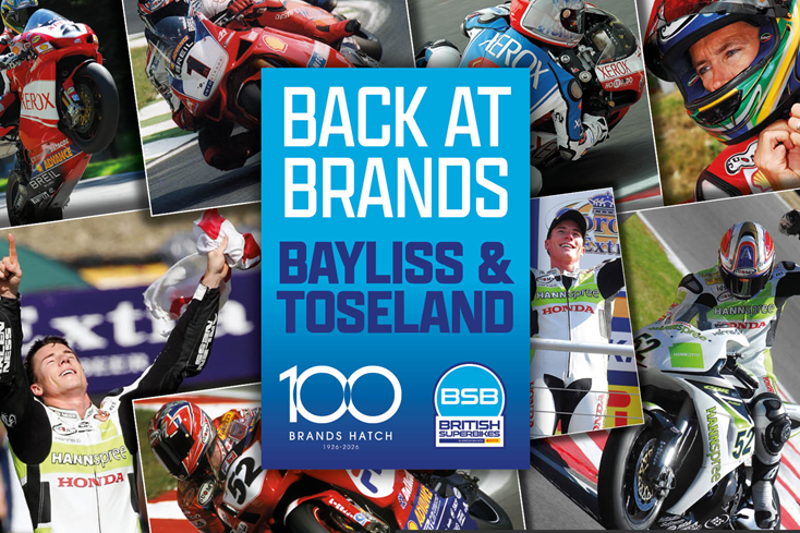 Bayliss and Toseland set to celebrate Brands Hatch 100 at BSB
